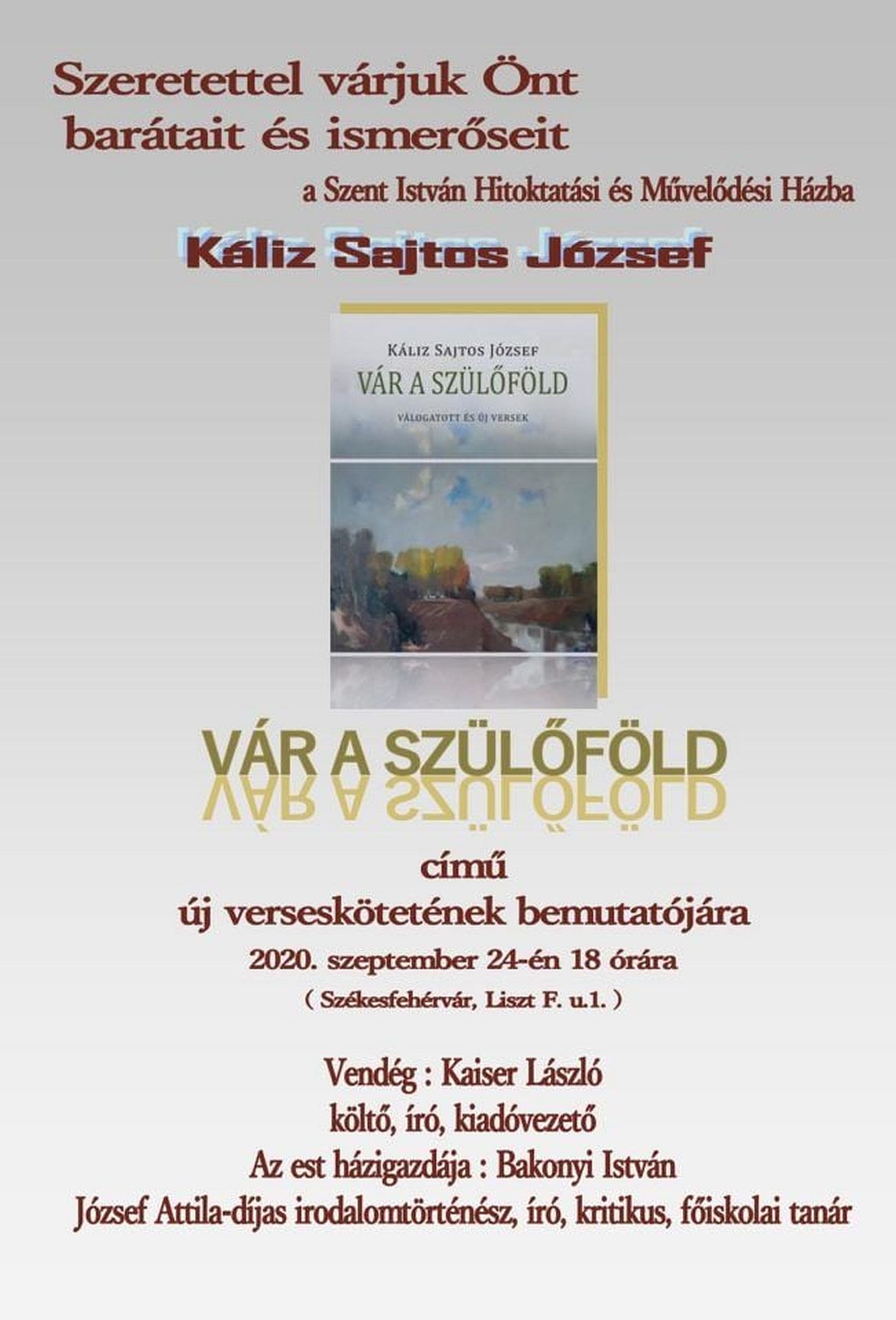 Vár a szülőföld - Káliz Sajtos József verseskötetét mutatják be a Szent István Művelődési Házban